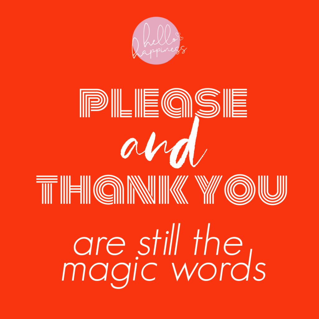 Pet Peeves by popular Nashville lifestyle blog, Hello Happiness: digital please and thank you graphic. 