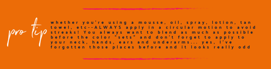 Fake Tan by popular Nashville beauty blog, Hello Happiness: digital image of a fake tan pro tip. 