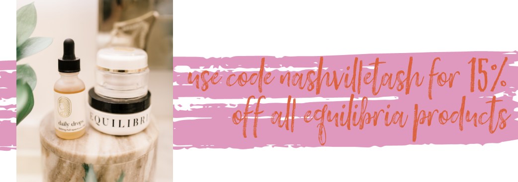 Anxiety and CBD by popular Nashville lifestyle blog, Hello Happiness: image of Equilibria CBD products. 